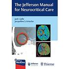 Jack I Jallo, Jacqueline Urtecho: The Jefferson Manual for Neurocritical Care