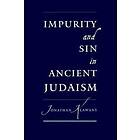 Jonathan Klawans: Impurity and Sin in Ancient Judaism