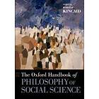 Harold Kincaid: The Oxford Handbook of Philosophy Social Science