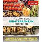 America's Test Kitchen: The Complete Mediterranean Cookbook