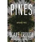 Blake Crouch: Pines: Wayward 1