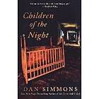 Dan Simmons: Children of the Night: A Vampire Novel