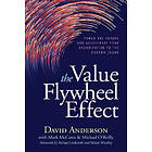 David Anderson, Mark McCann, Michael O'Reilly: The Value Flywheel Effect