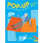 Duncan Birmingham: Pop-Up Design and Paper Mechanics