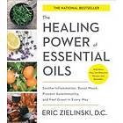 Eric D C Zielinski: Healing Power of Essential Oils