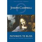 J Campbell: Pathways to Bliss
