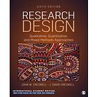 John W Creswell: Research Design International Student Edition