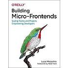 Luca Mezzalira: Building Micro-Frontends