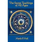 Manly P Hall: The Secret Teachings of All Ages