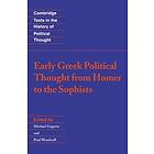 Michael Gagarin: Early Greek Political Thought from Homer to the Sophists