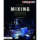 Mike Senior: Mixing Secrets for the Small Studio