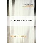 Paul Tillich: Dynamics of Faith
