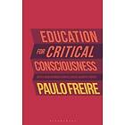 Paulo Freire: Education for Critical Consciousness