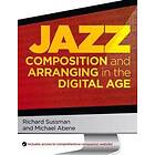 Richard Sussman: Jazz Composition and Arranging in the Digital Age