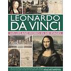 Rosalind Ormiston: Leonardo Da Vinci: His Life and Works in 500 Images