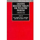 Cognitive Behaviour Therapy for Psychiatric Problems