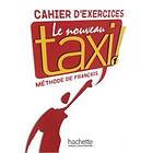 Le nouveau taxi 1. Cahier d'exercices