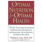 Optimal Nutrition for Optimal Health