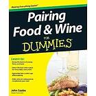 Pairing Food and Wine For Dummies
