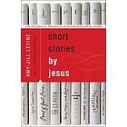 Amy-Jill Levine: Short Stories by Jesus