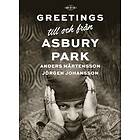 Anders Mårtensson, Jörgen Johansson: Greetings till och från Asbury Park