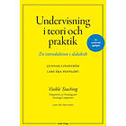 Gunnar Lindström, Lars Åke Pennlert: Undervisning i teori och praktik en introduktion didaktik. 8:e upplagan