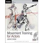 Jackie Snow: Movement Training for Actors