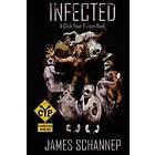 James Schannep: Infected