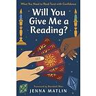 Jenna Matlin: Will You Give Me a Reading?