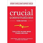 Joseph Grenny: Crucial Conversations: Tools for Talking When Stakes are High, Third Edition