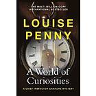 Louise Penny: A World of Curiosities