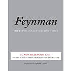 Matthew Sands, Richard Feynman, Robert Leighton: The Feynman Lectures on Physics, Vol. II