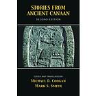 Michael D Coogan, Mark S Smith: Stories from Ancient Canaan, Second Edition