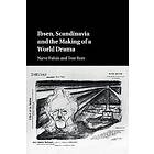 Narve Fulss: Ibsen, Scandinavia and the Making of a World Drama