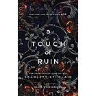 Scarlett St Clair: A Touch of Ruin