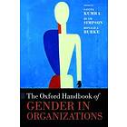 Savita Kumra: The Oxford Handbook of Gender in Organizations