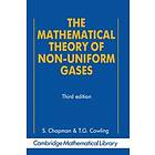Sydney Chapman: The Mathematical Theory of Non-uniform Gases