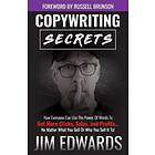 Jim Edwards: Copywriting Secrets