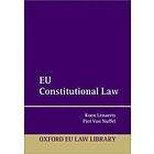 Koen Lenaerts: EU Constitutional Law