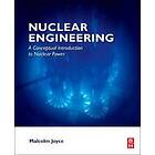 Malcolm Joyce: Nuclear Engineering