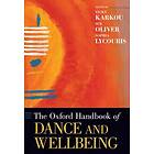 Vassiliki Karkou: The Oxford Handbook of Dance and Wellbeing