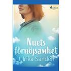 Ulrika Sanden: Nuets foernoejsamhet