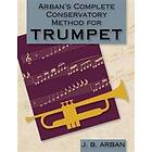 Jb Arban: Arban's Complete Conservatory Method for Trumpet (Dover Books on Music)