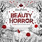 Alan Robert: The Beauty of Horror 1: A GOREgeous Coloring Book