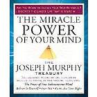 Joseph Murphy: Miracle Power Of Your Mind