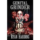 Ryan Harding: Genital Grinder