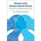 Lauren Mizock: Women with Serious Mental Illness