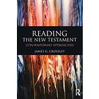 James Crossley: Reading the New Testament