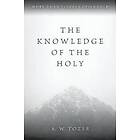 A w Tozer: The Knowledge of the Holy