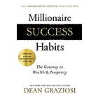 Dean Graziosi: Millionaire Success Habits